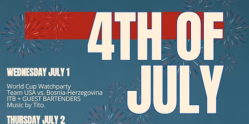 4th of July at Camelot