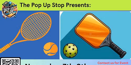 The Pop-Up Stop Pickleball and Tennis Tournament