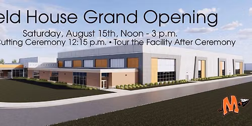 MCHS Field House Grand Opening