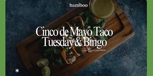 Cinco De Mayo Taco Tuesday