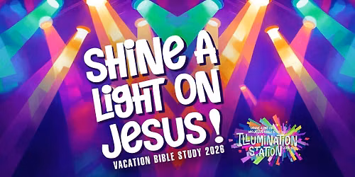 Vacation Bible Study Camp - Shine a Light on Jesus