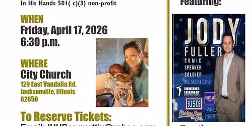 In His Hands Orphans Outreach Banquet and Comedy Night,  Jacksonville,  Illinois 