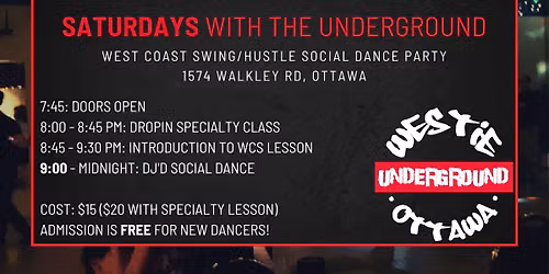 Saturdays With The Underground - WCS\/Hustle Social Dance