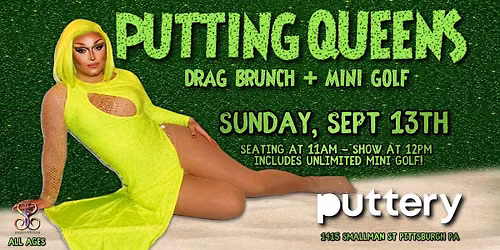PUTTING QUEENS - DRAG BRUNCH & MINI GOLF AT PUTTERY