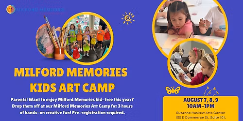 Milford Memories Kids Art Camp