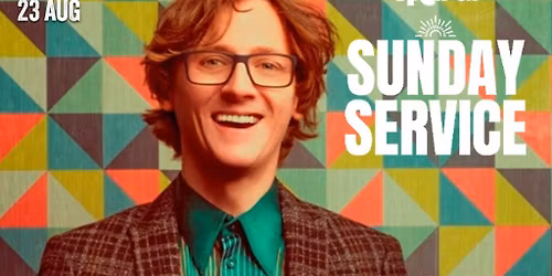 The Sunday Service w\/ Ed Byrne