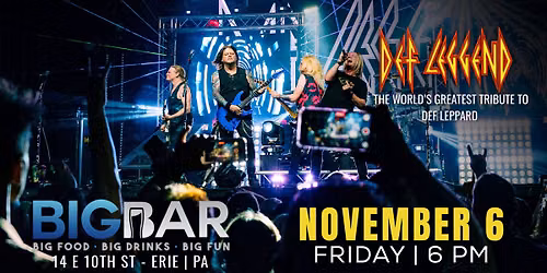 DEF LEGGEND at The Big Bar - Erie, PA | Def Leppard Tribute