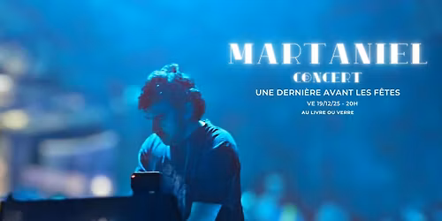 Concert de fin d'ann\u00e9e : MARTANIEL