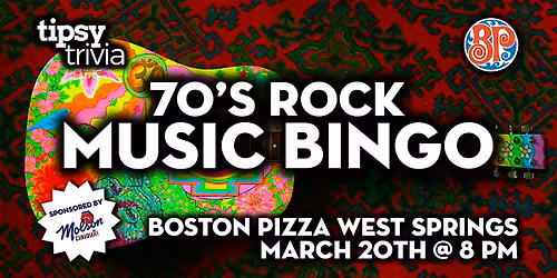 Calgary: Boston Pizza West Springs - 70's Rock Music Bingo - Mar 20, 8pm