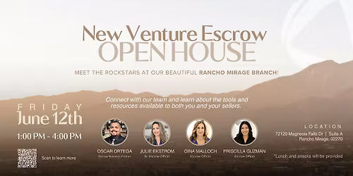 New Venture Escrow Rancho Mirage Open House
