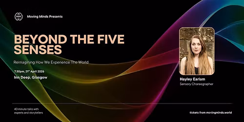 Beyond the Five Senses: Reimagining How We Experience the World