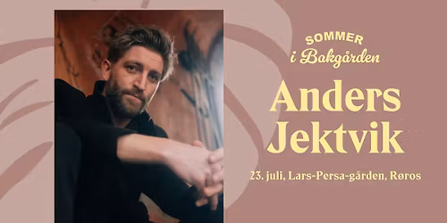 Anders Jektvik \/\/ Sommer i bakg\u00e5rden