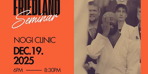 Jon Friedland Nogi Clinic - 2025 December 19