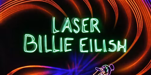 Laser Billie Eilish