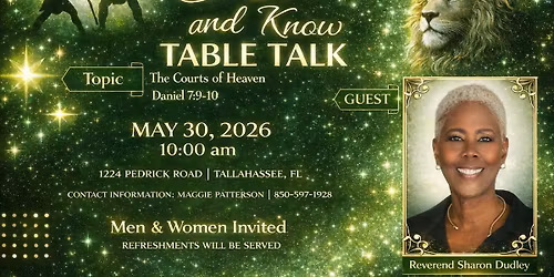 BE STILL AND KNOW TABLE TALK