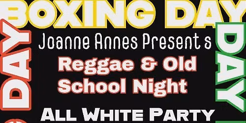 BOXING DAY REGGAE PARTY