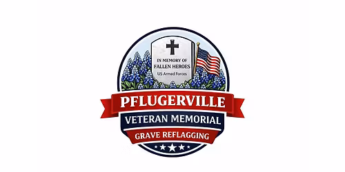 Pflugerville Veteran Memorial Grave Reflagging