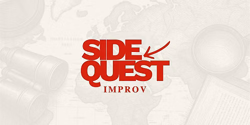 Side Quest Improv Presents: The Hero's Journey