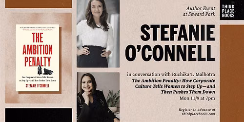 Stefanie O\u2019Connell with Ruchika T. Malhotra \u2014 'The Ambition Penalty'