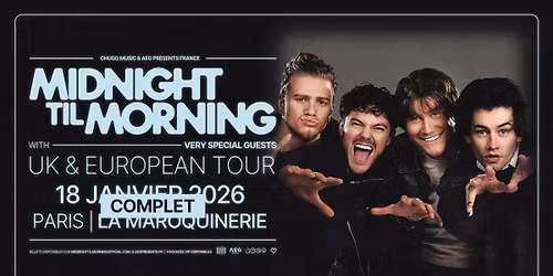 (COMPLET) Midnight Til Morning \u2022 La Maroquinerie, Paris \u2022 18 janvier 2026