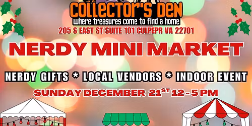 Nerdy Holiday Mini Market @Collector\u2019s Den 