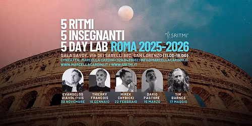 5RITMI, 5 INSEGNANTI, 5 DAY LAB - Un viaggio in una "rinnovata" energia maschile