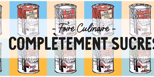 Compl\u00e8tement Sucres 2026
