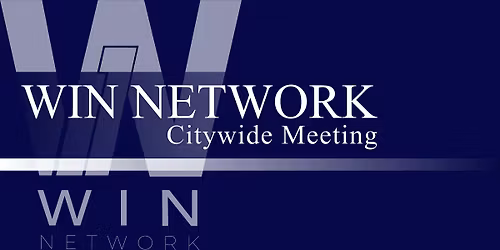 WIN Network Citywide Meeting
