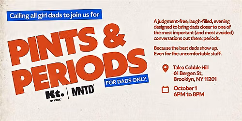 PINTS & PERIODS: Let\u2019s Talk Periods Presented by Kt x MNTD