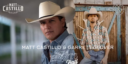 Matt Castillo with guest Garrett Glover, LIVE @HOOTS HALL Friday, Jan 16, 2026