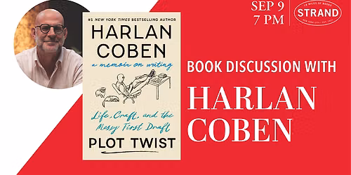 Harlan Coben + Amor Towles: Plot Twist