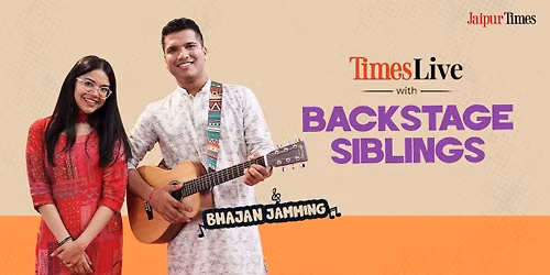 Times Live With Backstage Siblings - Jaipur