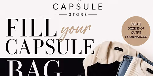 Fill Your Capsule Bag  