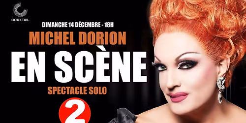 EN SC\u00c8NE 2 - Michel Dorion en spectacle solo