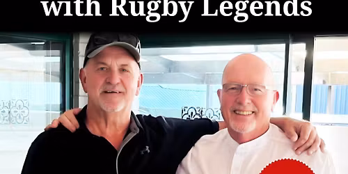 RUGBY STORIES WITH RUGBY LEGENDS