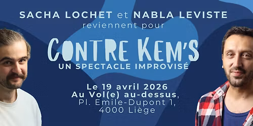 Contre Kem's - Nabla Leviste et Sacha Lochet