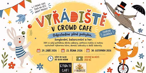 VY\u0158\u00c1DI\u0160T\u011a V CROWD CAFE