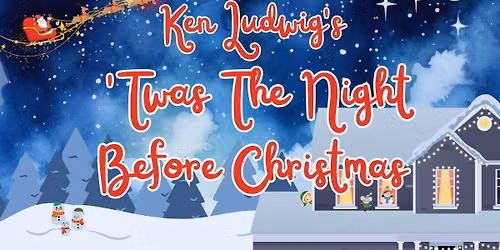 'Twas The Night Before Christmas