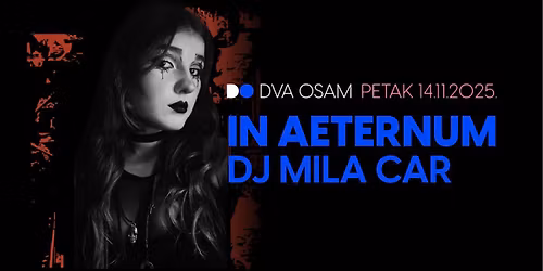 IN AETERNUM by Mila Car u DVA OSAM