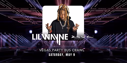 LIL WAYNE on Las Vegas Party Bus Crawl