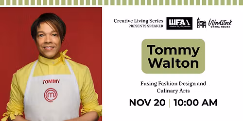 Creative Living Series: Tommy Walton