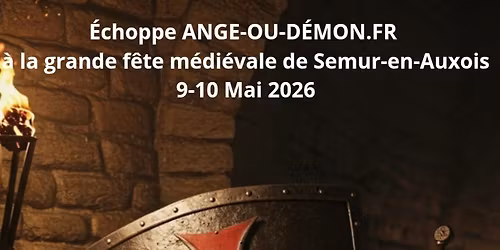 \u00c9choppe \u00e0 la F\u00eate M\u00e9di\u00e9vale de Semur-en-Auxois 