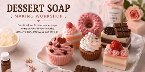 Dessert soap making