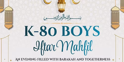 K-80 Boys Iftaar Mahfil 2026