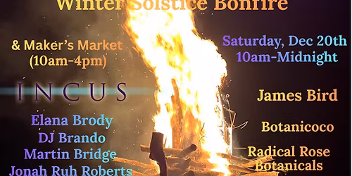 6th Annual Winter Solstice Bonfire Collaboration & Maker's Market