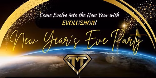 New Year's Eve Party with EVOLUSHON!