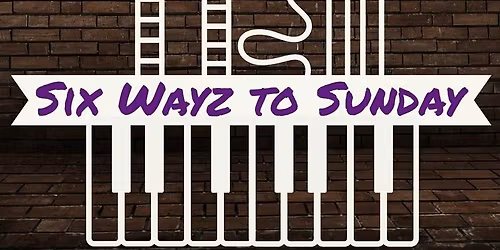 Six Wayz to Sunday