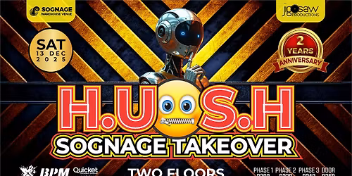 H.U.S.H (2 Year Anniversary)