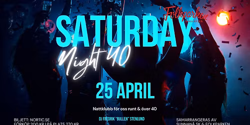 Saturday Night 40