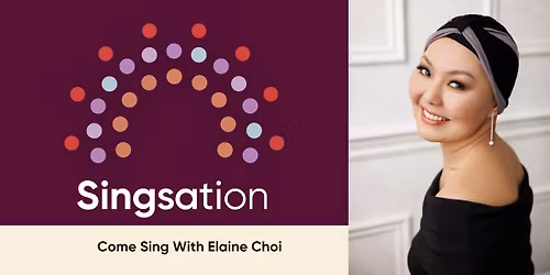 Singsation - Finding Resilience Through Song with Elaine Choi